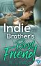 [Scandalous 02] • Indie and the Brother's Best Friend